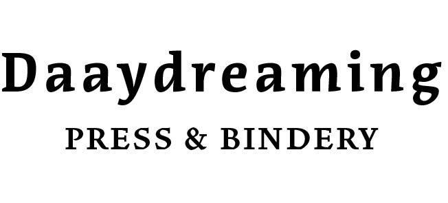 Daaydreaming Press & Bindery